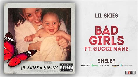 bad girl feat gucci m|Lil Skies .